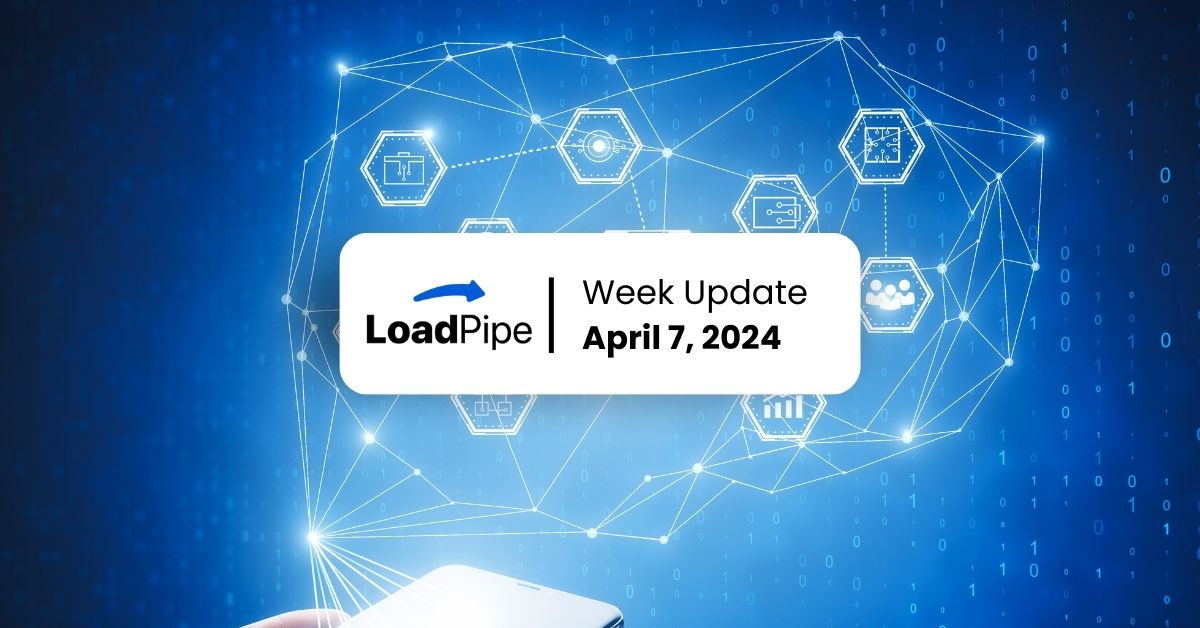 Loadpipe Foundation Week Update Apr 7, 2024 – Map010