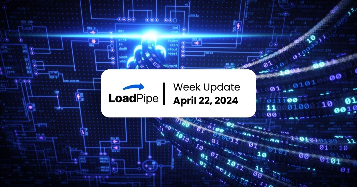 Loadpipe Foundation Week Update Apr 22, 2024 – Map012