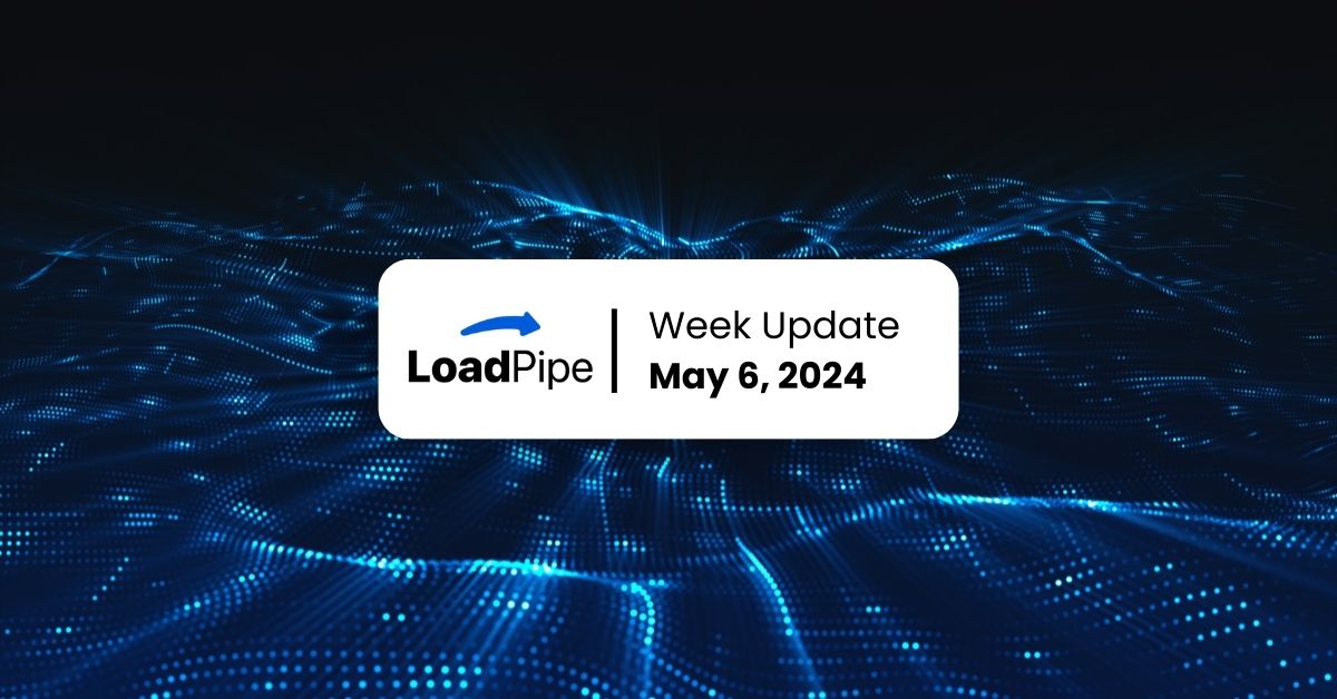 Loadpipe Foundation Week Update May 6, 2024 – Map014