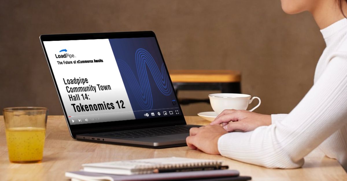 Loadpipe Community Town Hall 14: Tokenomics 12