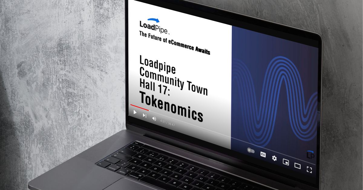 Loadpipe Community Town Hall 17: Tokenomics