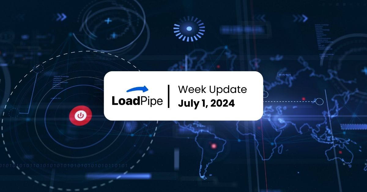 Loadpipe Foundation Week Update July 1, 2024 – Map022