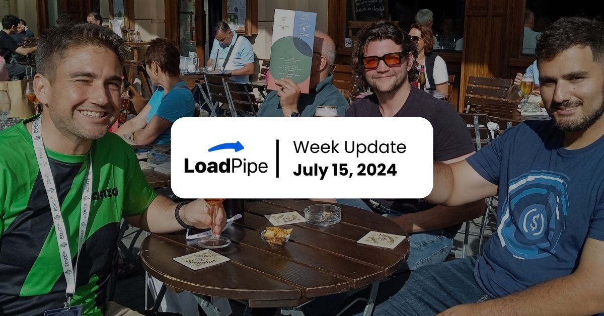 Loadpipe Foundation Week Update July 15, 2024 – Map024