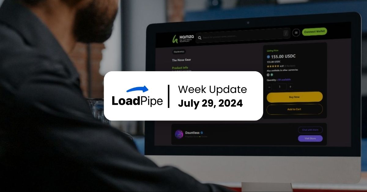 Loadpipe Foundation Week Update July 29, 2024 – Map026