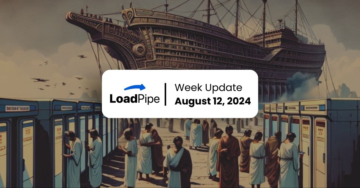 Loadpipe Foundation Week Update August 12, 2024 – Map028