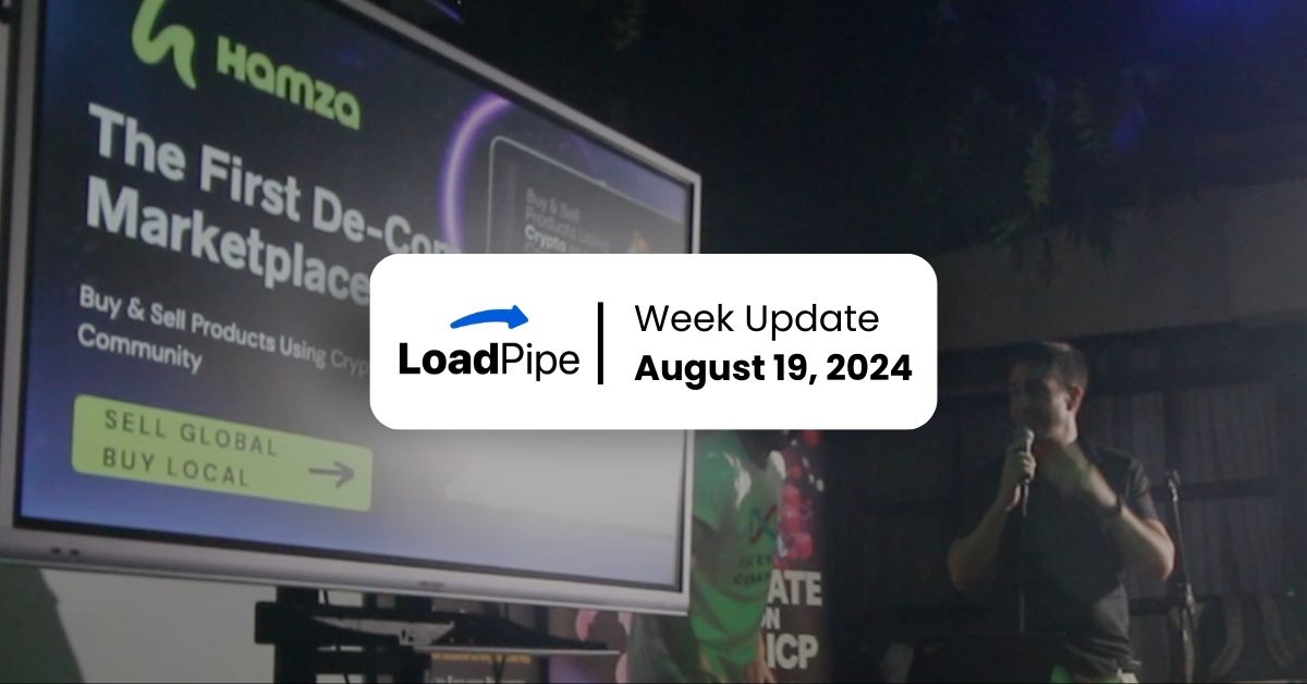 Loadpipe Foundation Week Update August 19, 2024 – Map029