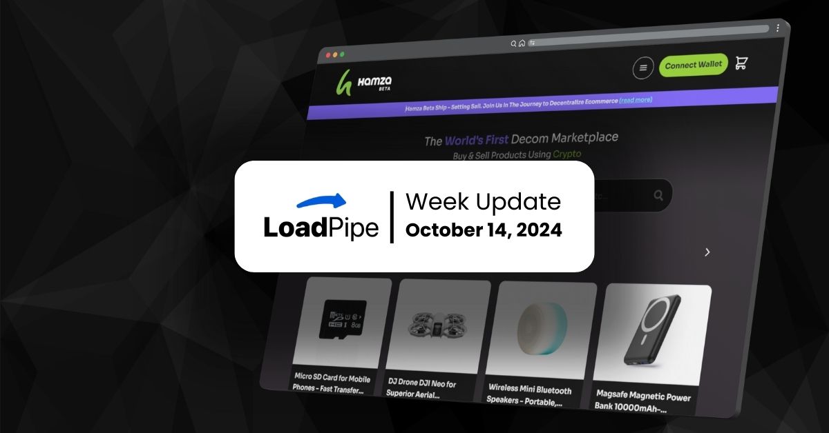 Loadpipe Foundation Week Update October 14, 2024 – Map037