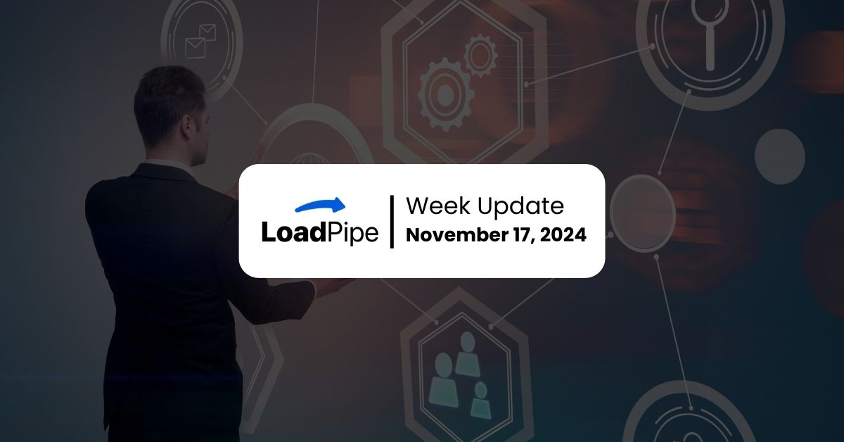 Loadpipe Foundation Week Update November 17, 2024 – Map042